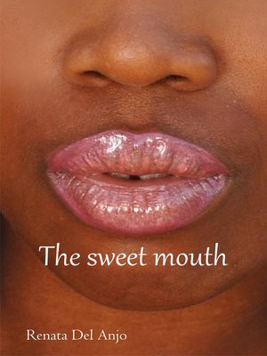cover image of The Sweet Mouth